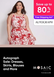 Autograph Sale - Dresses, Skirts, Blouses and More - up to 80% off