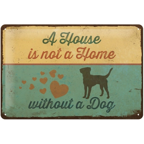 Nostalgic Art 20x30cm Medium Metal Wall Hanging Sign A House Needs a Dog Decor