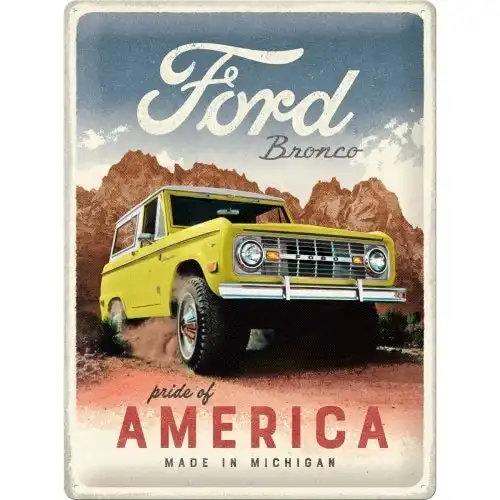 Nostalgic Art Ford Bronco Pride Of America Special Edition 30x40cm Large Sign