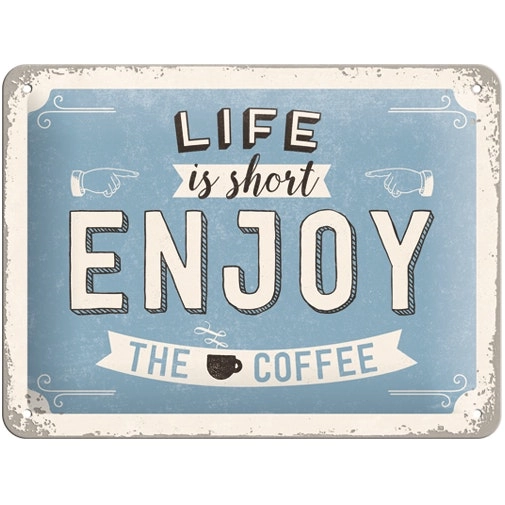 Nostalgic Art 15x20cm Small Wall Hanging Metal Sign Enjoy the Coffee Home Decor