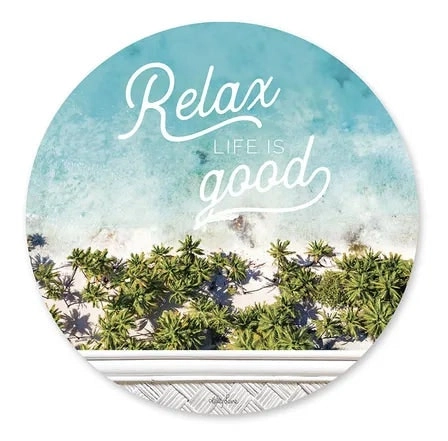 Kelly Lane | Round Placemat | Set of 6 - Relax Life Is Good