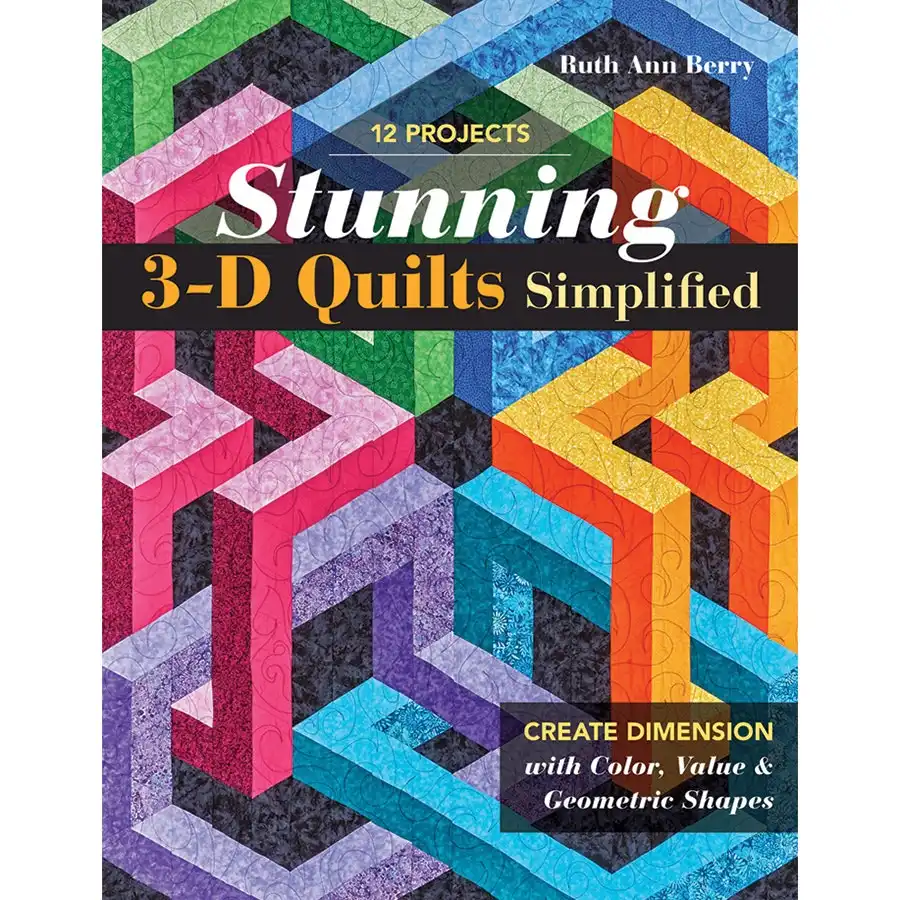 Stunning 3-D Quilts Simplified- Book