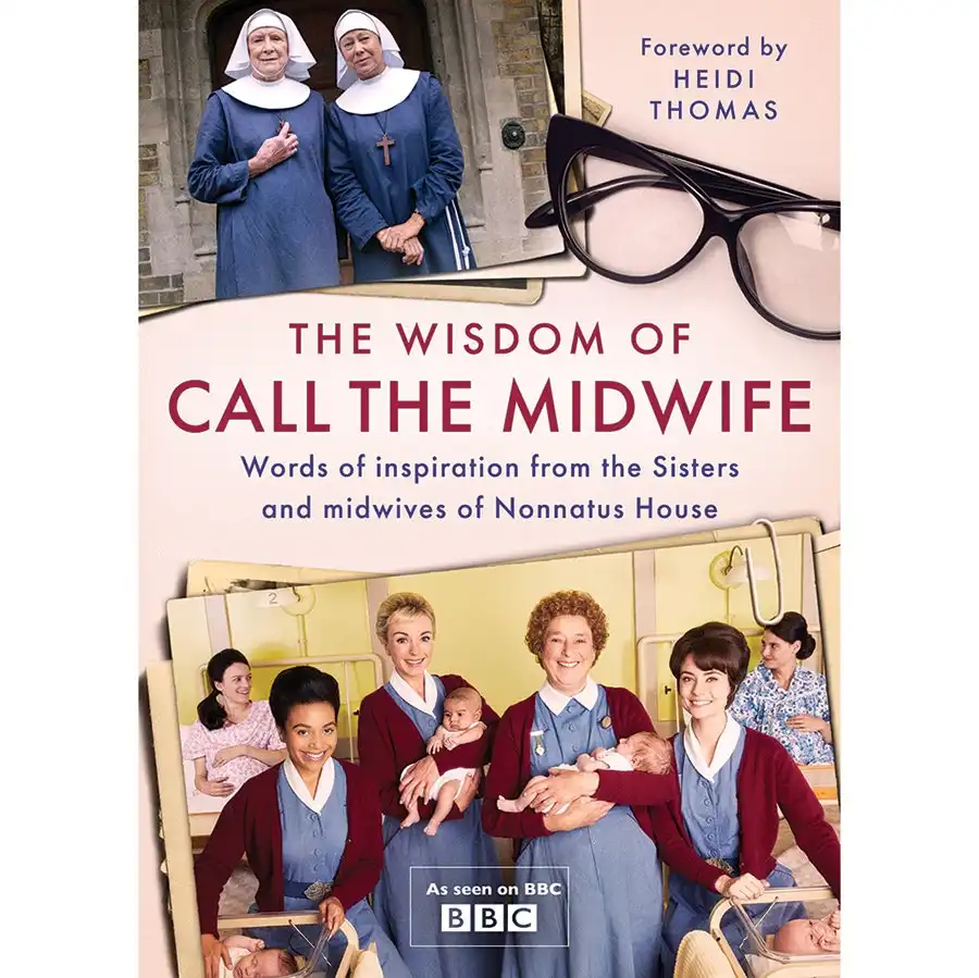 The Wisdom of Call the Midwife- Book