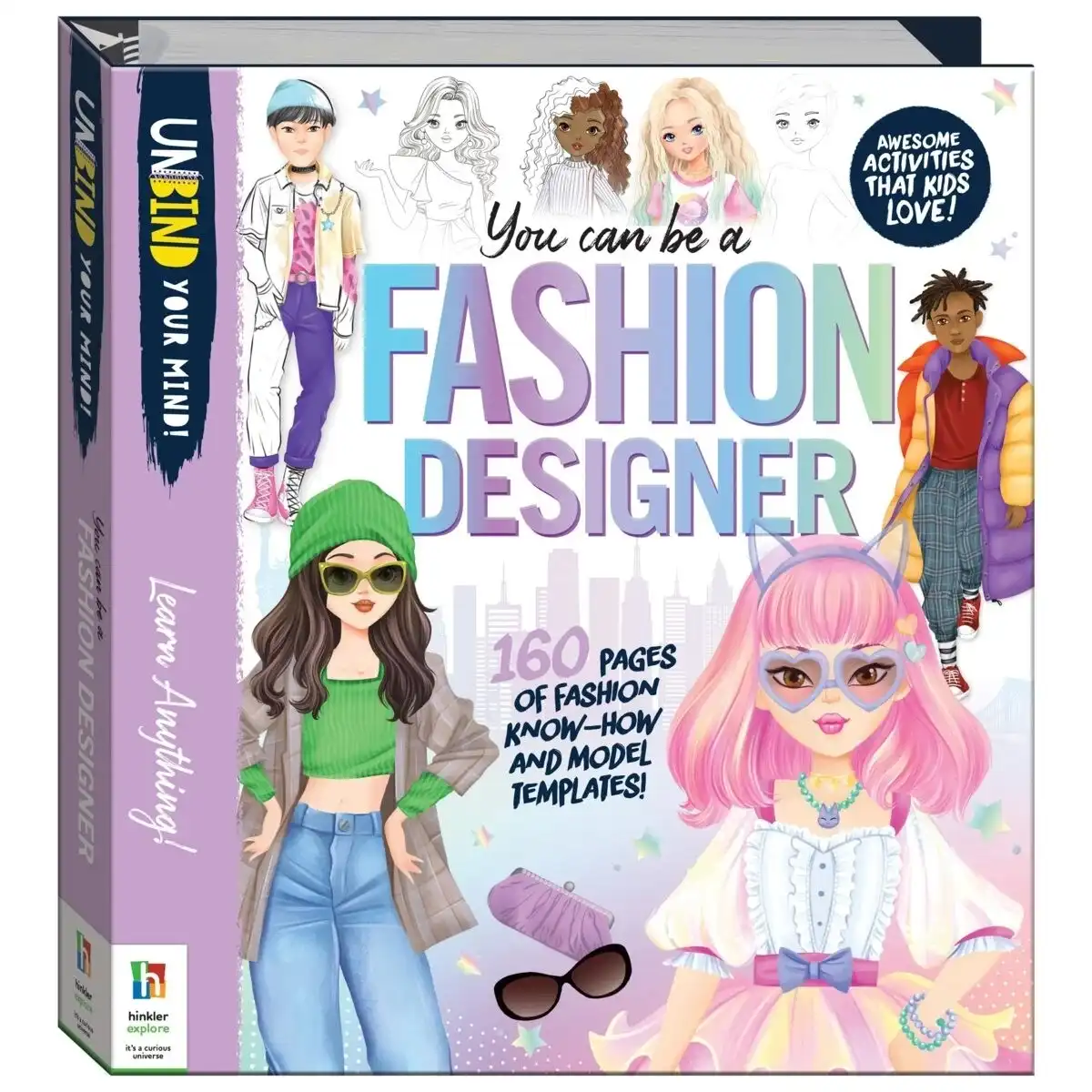 Unbind Your Mind!: You Can Be a Fashion Designer