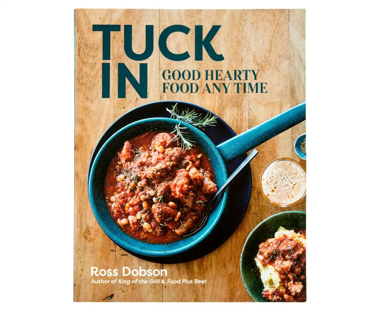 Tuck In: Good Hearty Food Any Time Recipe Cook/Cooking Book Hardcover Cookbook