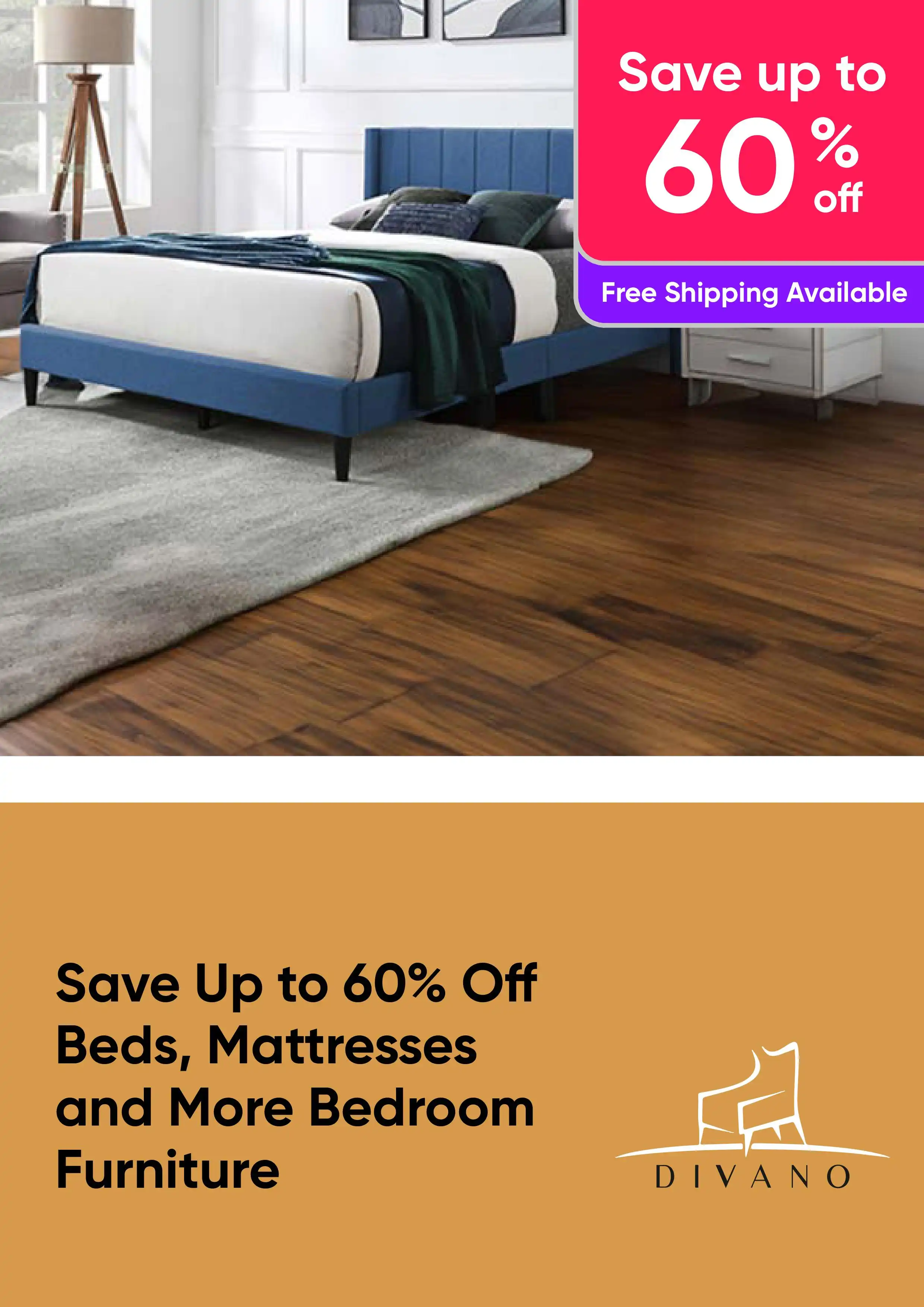 Save Up to 60% Off Beds, Mattresses and More Bedroom Furniture by Divano 