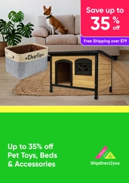 Up to 35% off Pet Toys, Beds & Accessories