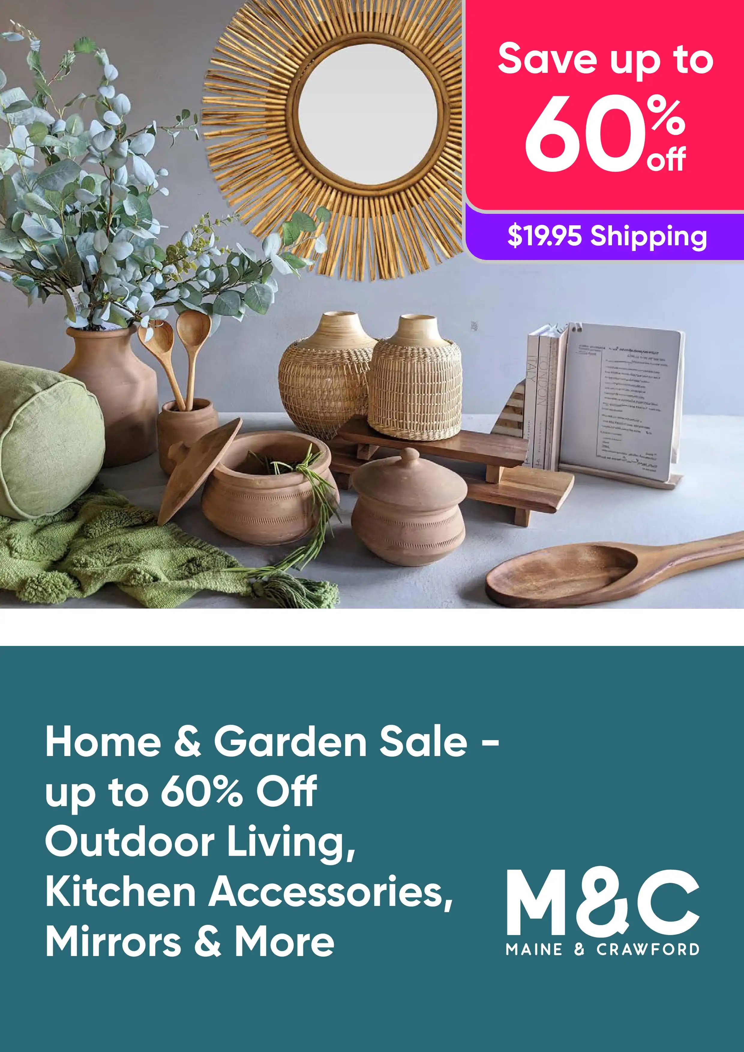 Home & Garden Sale up to 60% Off Outdoor Living, Kitchen Accesories, Mirrors