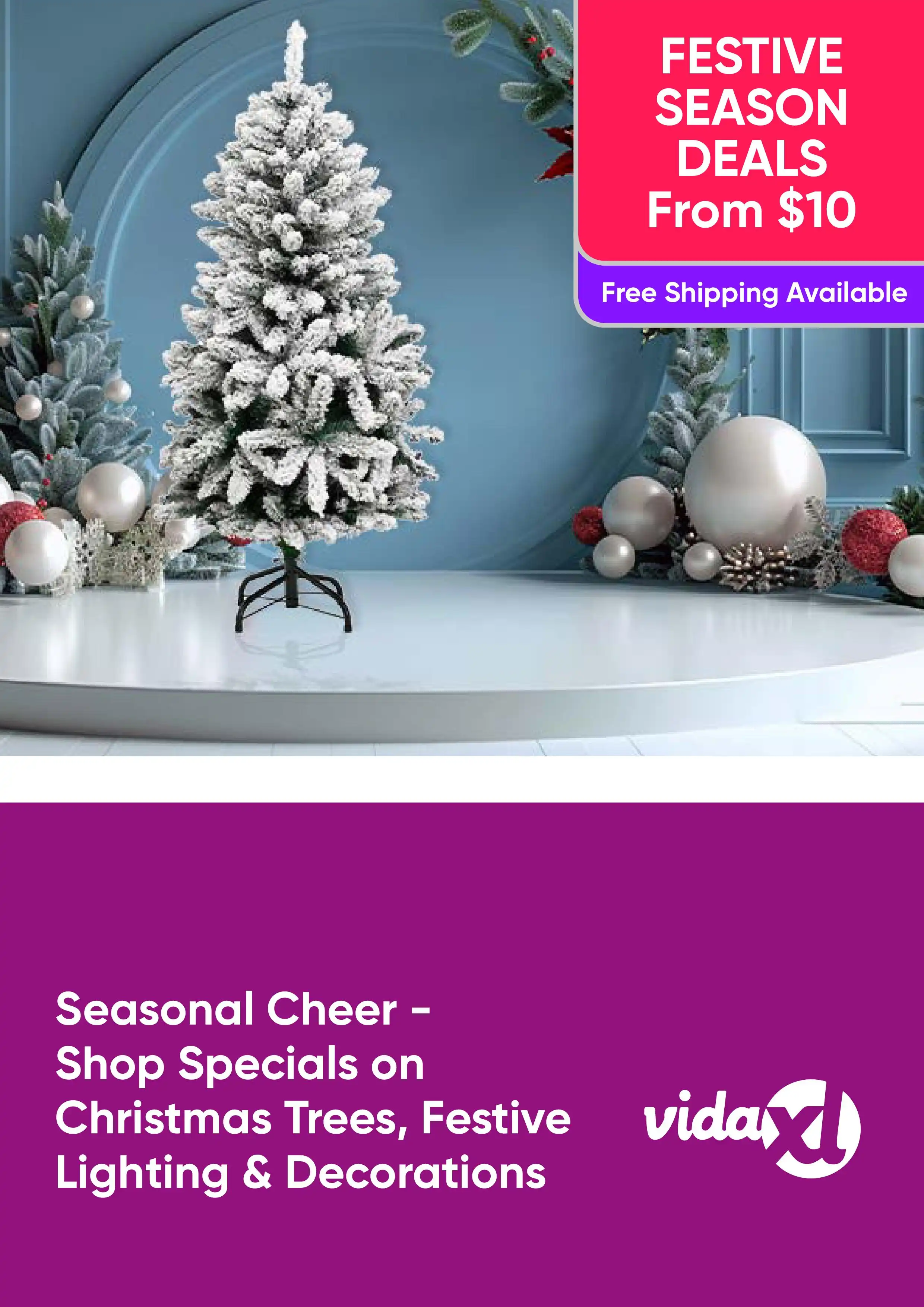 Seasonal Cheer - Shop Specials on Christmas Trees, Festive Lighting and Decorations